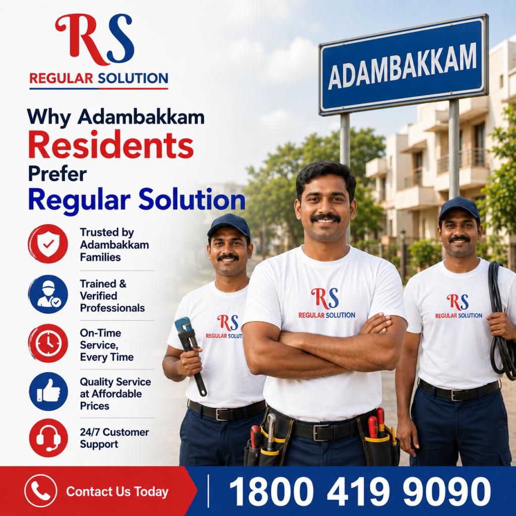 Why Adambakkam Residents Prefer Regular Solution