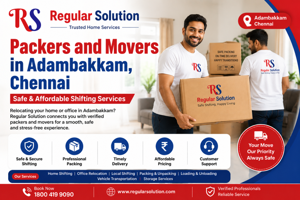 Packers and Movers in Adambakkam, Chennai