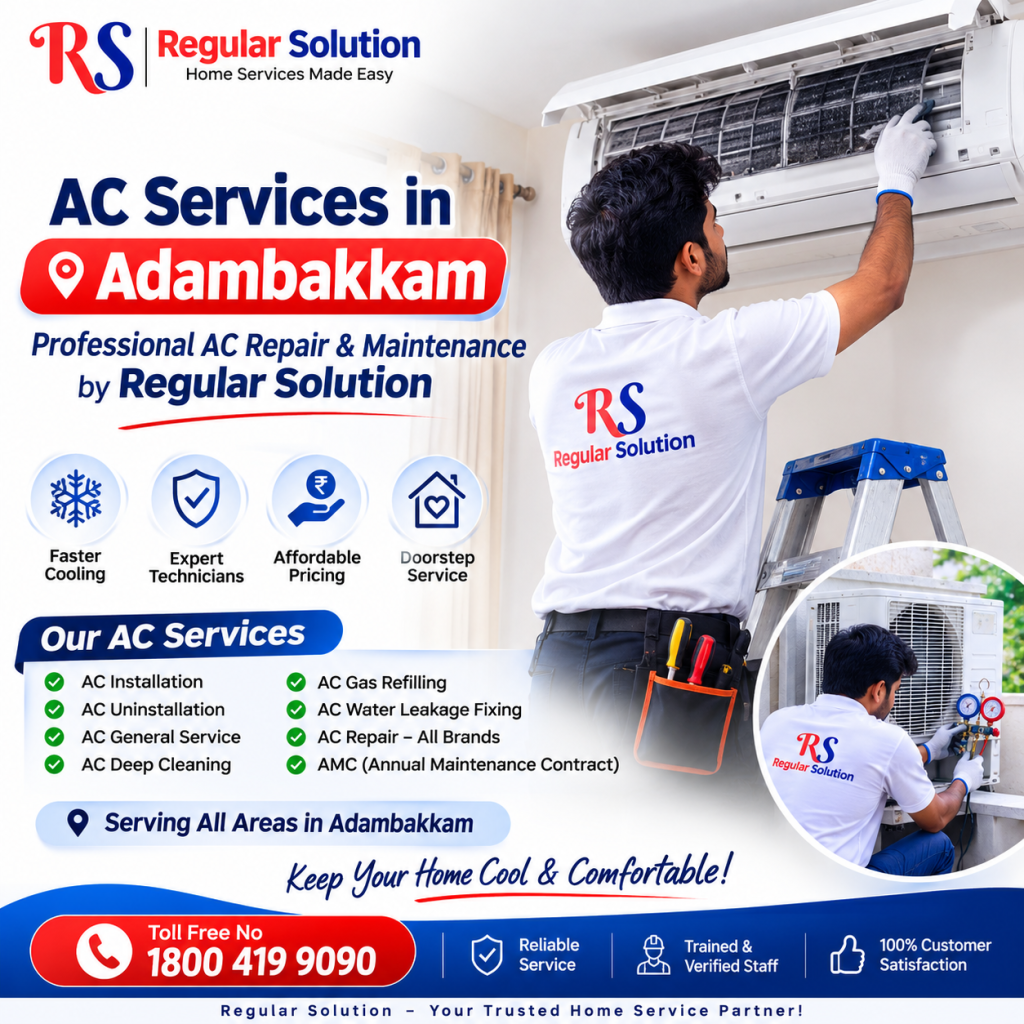 AC Services in Adambakkam – Professional AC Repair & Maintenance by Regular Solution