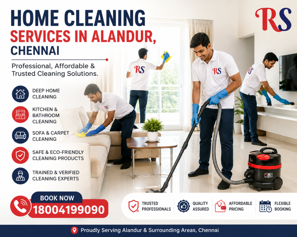 Home Cleaning Services in Alandur, Chennai