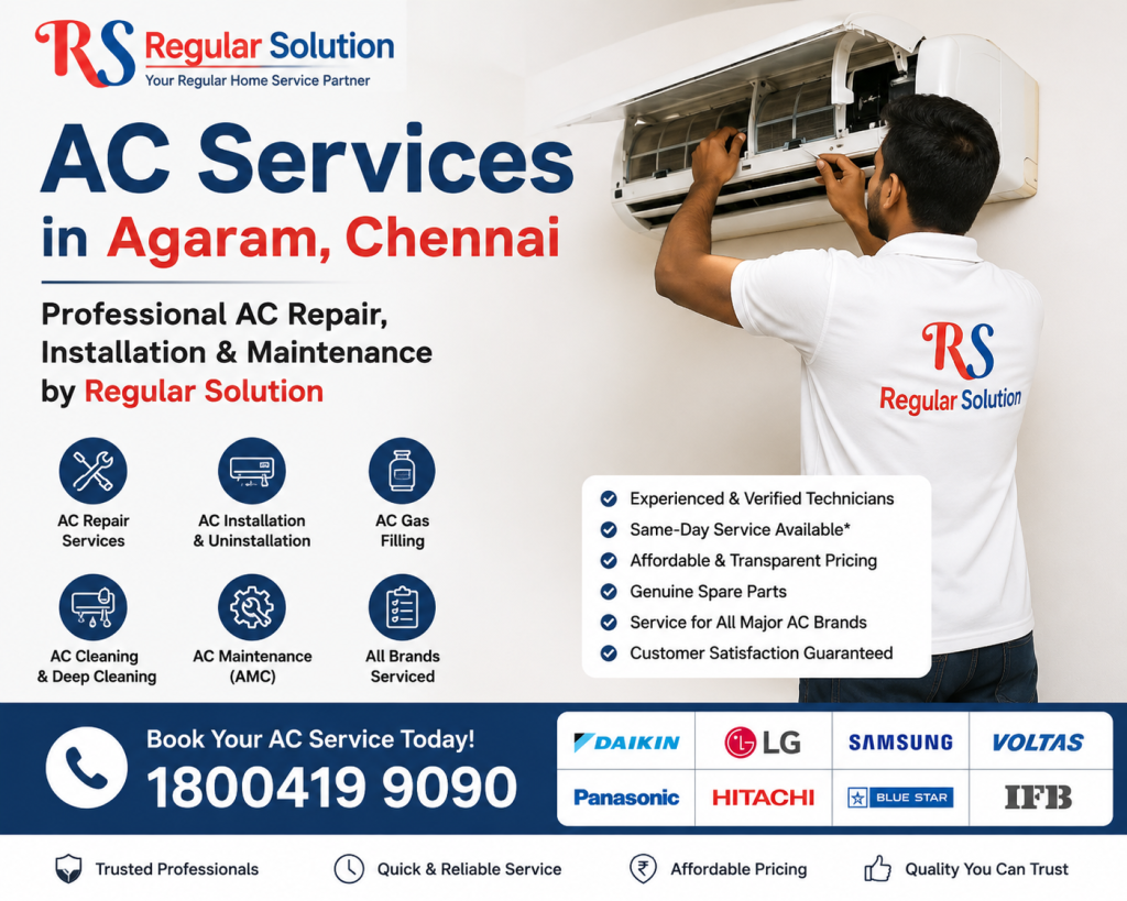 AC Services in Agaram, Chennai – Professional AC Repair, Installation & Maintenance by Regular Solution