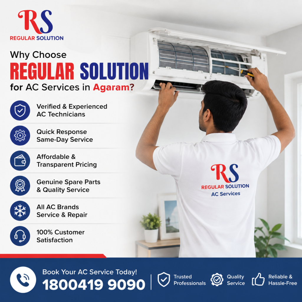 Why Choose Regular Solution for AC Services in Agaram?