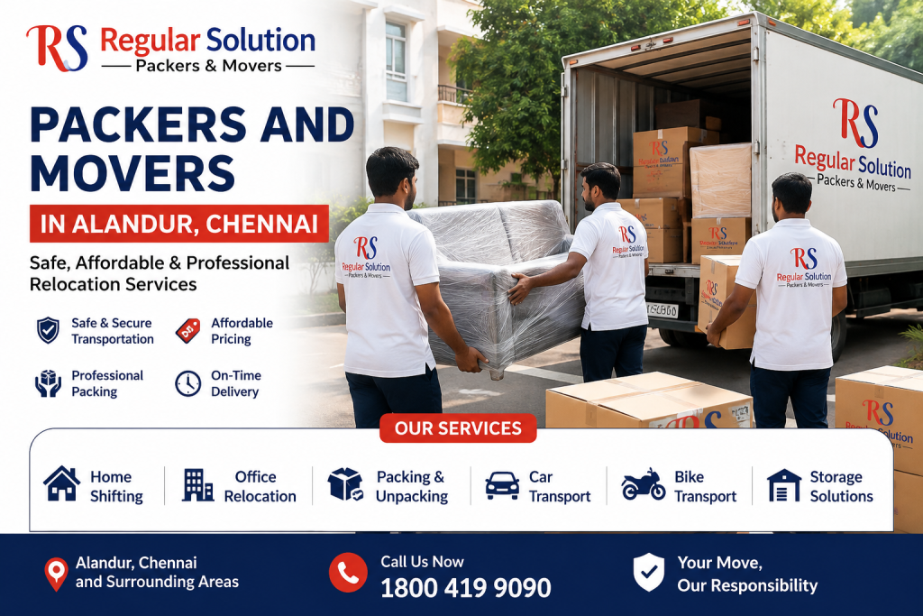 Packers and Movers in Alandur, Chennai